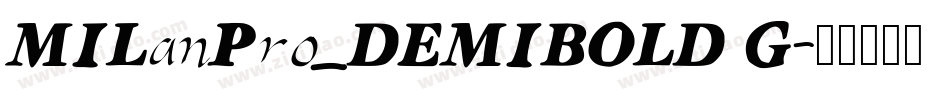 MILanPro_DEMIBOLD G字体转换